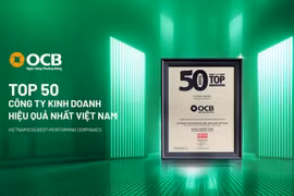 OCB vào Top 50 công ty kinh doanh hiệu quả nhất Việt Nam