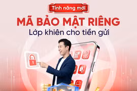 SeABank dẫn đầu xu hướng bảo vệ tiền gửi bằng mã số bảo mật, nâng cao an toàn tài chính cho khách hàng