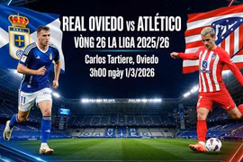 Real Oviedo vs Atletico (3h00, 1/3): Link xem trực tiếp, nhận định dự đoán
