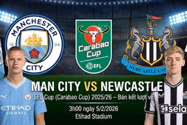 Man City vs Newcastle (3h, 5/2): Link xem nhận định dự đoán bán kết Carabao Cup