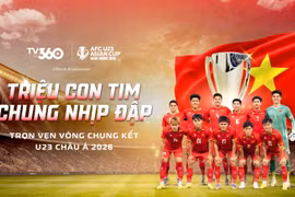 TV360: Mở màn chuỗi xem chung U23 Việt Nam–U23 Jordan tại 60 điểm