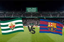 Elche vs Barcelona (3h, 1/2): Nhận định dự đoán đội hình