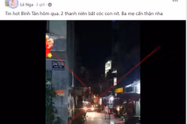 Thông tin bắt cóc trẻ em ở quận Bình Tân, TPHCM là sai sự thật