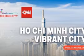 Quảng bá Du lịch Thành phố Hồ Chí Minh trên kênh truyền hình CNN