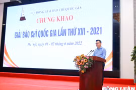 Chung khảo Giải Báo chí quốc gia lần thứ XVI - năm 2021: Thảo luận kỹ lưỡng, thẩm định chính xác, công tâm