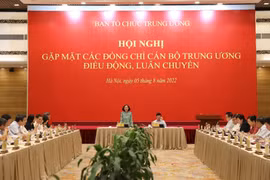 Điều động, luân chuyển cán bộ trở thành khâu quan trọng trong công tác cán bộ