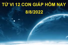 Tử vi hôm nay 8/8/2022, thứ 2 ngày 11/7 âm lịch của 12 con giáp