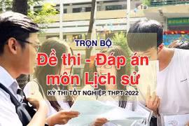 Đáp án đề thi tốt nghiệp THPT 2022 môn Lịch sử (tất cả các mã đề)