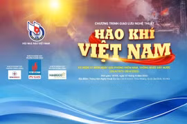 Giao lưu nghệ thuật “Hào khí Việt Nam” - Phát huy tinh thần và hào khí của đại thắng mùa Xuân năm 1975