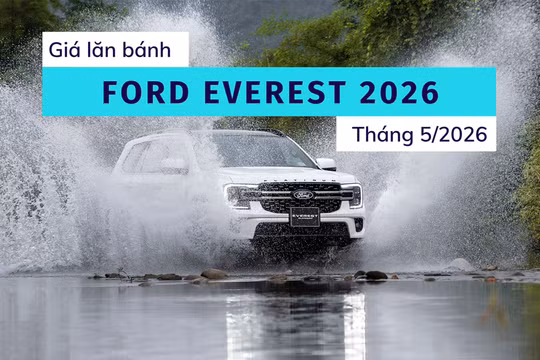 Ford Everest 2026: Chi tiết giá lăn bánh và ưu đãi mới nhất