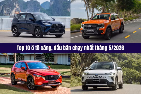 Top 10 ô tô xăng, dầu bán chạy tháng 5/2026: Ford và Toyota áp đảo