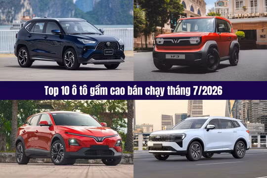 Top 10 ô tô gầm cao khách Việt ưa chuộng nhất tháng 7/2026