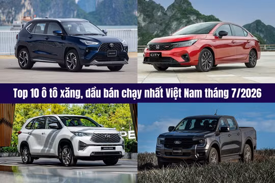 Top 10 ô tô xăng, dầu bán chạy nhất tháng 7/2026: Toyota chiếm thế thượng phong