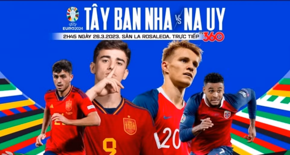 nhan dinh tay ban nha vs na uy 02h45 ngay 26 3 vong loai euro 2024 hinh 1