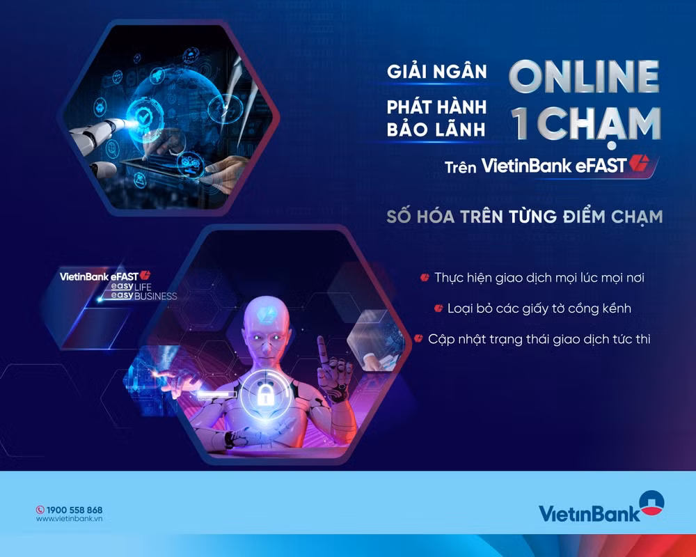 vietinbank trien khai giai ngan va phat hanh bao lanh online mot cham tren vietinbank efast hinh 1
