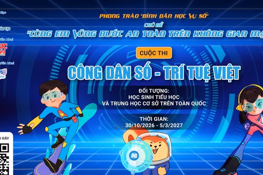 Phát động Cuộc thi 'Công dân số - Trí tuệ Việt' cho học sinh toàn quốc