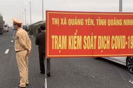 Quảng Ninh: Quyết liệt thực hiện đồng bộ nhiều giải pháp ngăn chặn dịch bệnh Covid-19 từ bên ngoài