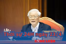 Thời sự 24H ngày 23/4: Tổng Bí thư, Chủ tịch nước chủ trì Hội nghị cán bộ toàn quốc của Đảng