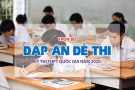 Đáp án đề thi môn Địa lý tốt nghiệp THPT 2020 (24 mã đề)