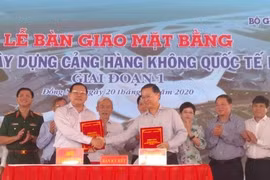 Bàn giao mặt bằng dự án Cảng hàng không quốc tế Long Thành giai đoạn I