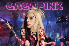'Sour Candy' màn kết hợp đẳng cấp giữa Lady Gaga và Blackpink
