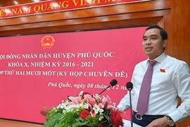Kiên Giang: Ông Huỳnh Quang Hưng được bầu làm Chủ tịch huyện Phú Quốc