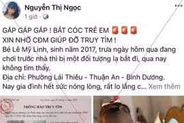 Bình Dương: Điều tra đối tượng tung tin bé gái bị bắt cóc tại phường Lái Thiêu
