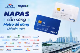 Triển khai thanh toán thẻ Napas tại tuyến đường sắt đô thị đầu tiên tại TP HCM