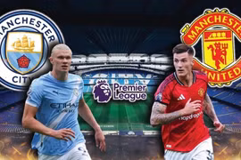 Điểm tin thể thao 14/9: Đêm nay đại chiến Man City và Man United, Barca mất Yamal trong trận gặp Valencia