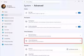Quản lý ảo hóa trên Windows 11: Cách dùng Virtual Workspaces mới