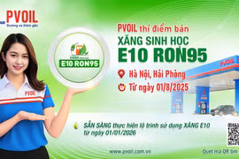 PVOIL thí điểm bán xăng sinh học E10 RON95