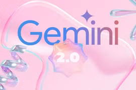 Gemini 2.0 Advanced lên thiết bị di động: AI mạnh mẽ đến từ Google