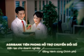 Agribank tiên phong hỗ trợ chuyển đổi số: Kiến tạo cho doanh nghiệp - Đồng hành cùng Chính phủ