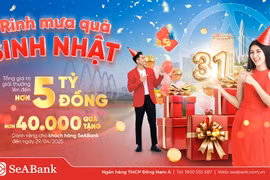 SeABank đón sinh nhật 31: Mưa quà tặng trị giá hơn 5 tỷ đồng tri ân khách hàng