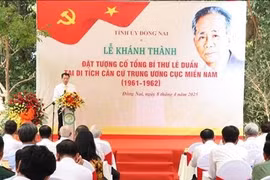 Khánh thành đặt tượng cố Tổng Bí thư Lê Duẩn tại di tích Trung ương Cục miền Nam