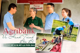 Agribank và hành trình bền bỉ “không để ai bị bỏ lại phía sau”