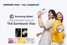 Thanh toán “một chạm” cùng Eximbank Visa trên Samsung Pay
