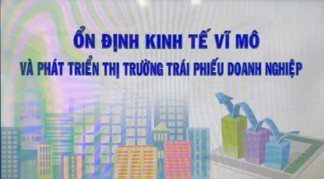 toa dam on dinh kinh te vi mo va phat trien thi truong trai phieu doanh nghiep hinh 1