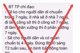 Hà Nội: Thông tin "không cho người dân di chuyển trong 7 ngày" là giả mạo
