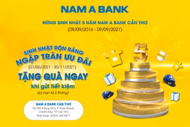 Gửi tiết kiệm nhận ngàn quà tặng hấp dẫn tại cụm Nam A Bank Cần Thơ
