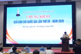 150 tác phẩm vào vòng chung khảo Giải báo chí Quốc gia lần thứ XV - 2020