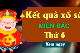 XSMB 17/9: Trực tiếp kết quả xổ số miền Bắc hôm nay 17/9/2021
