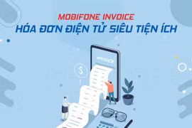 MobiFone Invoice: Hóa đơn điện tử - bộ công cụ chuyển đổi số tối ưu cho doanh nghiệp