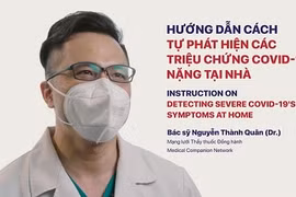 Cách tự phát hiện triệu chứng Covid-19 trở nặng tại nhà