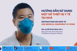 Làm thế nào để sử dụng một số thiết bị y tế tại nhà đúng cách?
