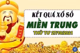 XSMT 27/10: Trực tiếp kết quả xổ số miền Trung thứ Tư hôm nay