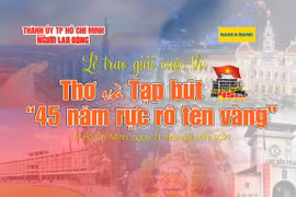 Báo Người Lao Động trao 13 giải thưởng trong cuộc thi Thơ và Tạp bút "45 năm rực rỡ tên vàng"
