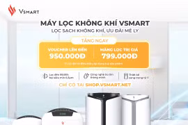 VinSmart mở bán máy lọc khí và giải pháp nhà thông minh độc quyền trên Vsmart online