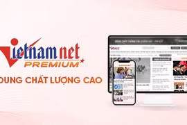 VietNamNet chính thức thu phí phiên bản đặc biệt