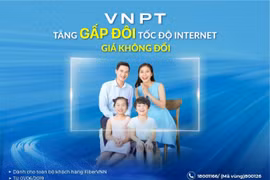 VNPT tăng gấp đôi tốc độ truy cập Internet, giá không đổi
